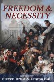 Freedom & Necessity (eBook, ePUB) Freedom & Necessity (eBook, ePUB)