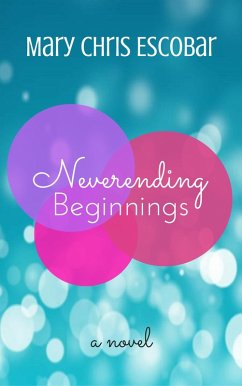 Cover Neverending Beginnings (eBook, ePUB)