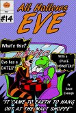 All Hallows Eve: It Came To Earth To Hang Out At The Malt Shoppe (eBook, ePUB)