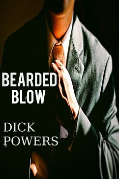 Bearded Blow (eBook, ePUB) - Powers, Dick