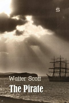 The Pirate (eBook, ePUB) - Scott, Walter