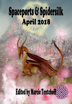 Cover Spaceports & Spidersilk April 2018 (eBook, ePUB)