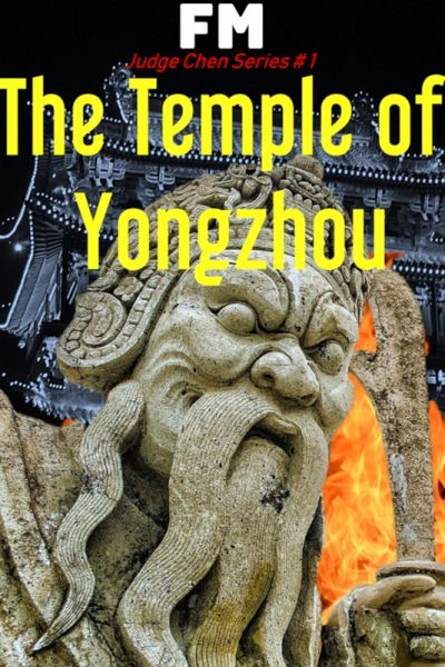 The Temple of Yongzhou (Judge Chen, #1) (eBook, ePUB) The Temple of Yongzhou (Judge Chen, #1) (eBook, ePUB)