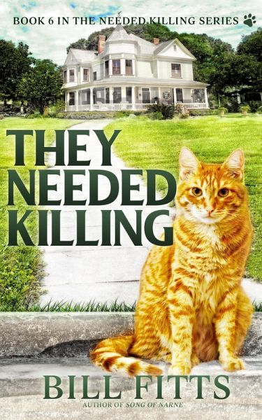 They Needed Killing (eBook, ePUB) They Needed Killing (eBook, ePUB)