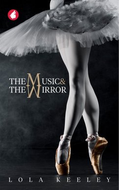 The Music and the Mirror (eBook, ePUB) Cover The Music and the Mirror (eBook, ePUB)