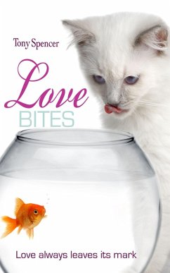 Love Bites (eBook, ePUB) - Spencer, Tony