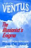 Life On Ventus - The Illusionist's Enigma (VITA Cycle, #2) (eBook, ePUB)