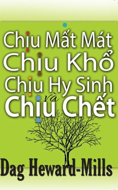 Cover Ch¿u M¿t Mát, Ch¿u Kh¿, Ch¿u Hy Sinh và Ch¿u Ch¿t (eBook, ePUB)