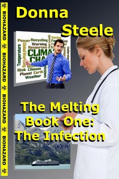 Cover The Infection - Book One (The Melting, #1) (eBook, ePUB)