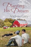 Planting His Dream (eBook, ePUB)