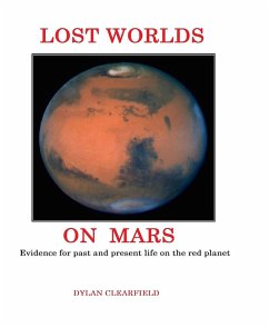 Lost Worlds on Mars (eBook, ePUB) - Clearfield, Dylan