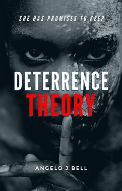 Deterrence Theory (eBook, ePUB) - Bell, Angelo