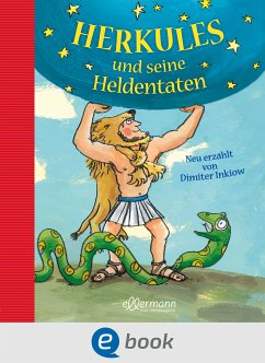 Herkules und seine Heldentaten (eBook, ePUB) - Inkiow, Dimiter