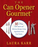 The Can Opener Gourmet (eBook, ePUB) The Can Opener Gourmet (eBook, ePUB)