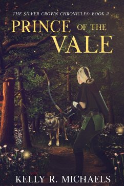 Cover Prince of the Vale (The Silver Crown Chronicles, #2) (eBook, ePUB)