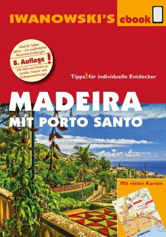 Madeira mit Porto Santo - Reiseführer von Iwanowski (eBook, ePUB) - Senne, Leonie; Alsen, Volker