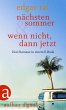 Nächsten Sommer & Wenn nicht, dann... - Bild 1