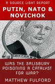 Putin, Nato & Novichok (eBook, ePUB) Putin, Nato & Novichok (eBook, ePUB)