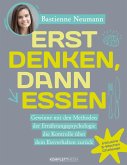 Erst DENKEN, dann ESSEN (eBook, ePUB)