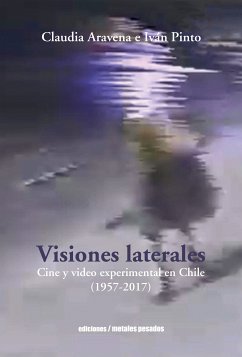 Visiones laterales (eBook, ePUB) - Aravena, Claudia; Pinto, Iván