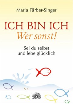 Cover Ich bin ich - Wer sonst! (eBook, ePUB)