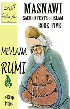 Masnawi Sacred Texts of Islam: Book Five (eBook, ePUB) Cover Masnawi Sacred Texts of Islam: Book Five (eBook, ePUB)