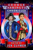 The George Washington Chronicles (eBook, ePUB)
