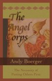 The Angel Corps: The Necessity of Putting Others First (eBook, ePUB)