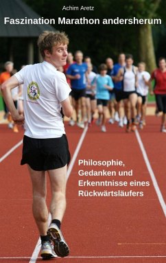 Faszination Marathon andersherum (eBook, ePUB) - Aretz, Achim