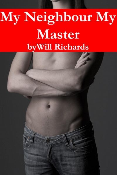 My Neighbour My Master (eBook, ePUB)