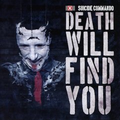 Death Will Find You (Limited Edition) - Suicide Commando