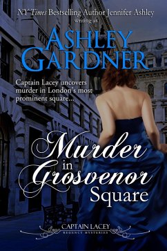 Murder in Grosvenor Square (Captain Lacey Regency Mysteries, #9) (eBook, ePUB) - Gardner, Ashley