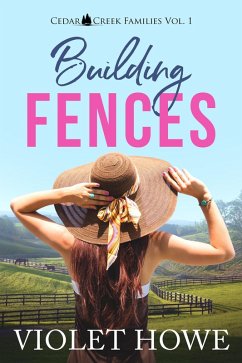 Cover Building Fences (Cedar Creek Families, #1) (eBook, ePUB)