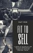 Fit to Sell: A Guide to Staying Fit for... - Bild 1