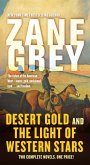 Desert Gold and The Light of Western Stars (eBook, ePUB)