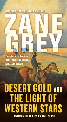 Cover Desert Gold and The Light of Western Stars (eBook, ePUB)