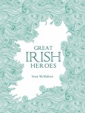 Great Irish Heroes (eBook, ePUB)
