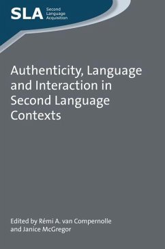 Authenticity, Language and Interaction in Second Language Contexts (eBook, ePUB)