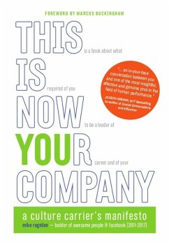 This Is Now Your Company: A Culture Carrier's Manifesto (eBook, ePUB) - Rognlien, Mike