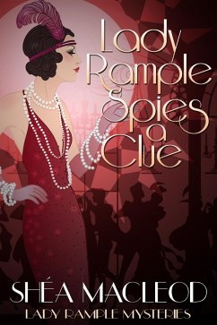 Lady Rample Spies A Clue (Lady Rample Mysteries, #2) (eBook, ePUB) - Macleod, Shéa