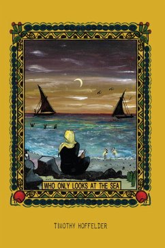 Cover Who Only Looks At the Sea (eBook, ePUB)
