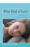 What Kind of Love? (eBook, ePUB) What Kind of Love? (eBook, ePUB)