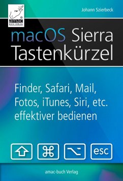 macOS Sierra Tastenkürzel (eBook, ePUB) - Szierbeck, Johann
