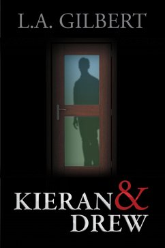 Kieran & Drew (eBook, ePUB) - Gilbert, L. A.