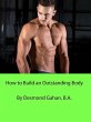 How to Build an Outstanding Body... - Bild 1