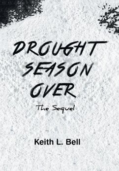 Drought Season Over - Bell, Keith