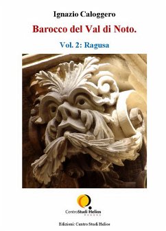 Barocco del Val di Noto – Vol. 2: Ragusa (eBook, ePUB) - Caloggero, Ignazio