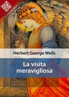 La visita meravigliosa (eBook, ePUB) - George Wells, Herbert