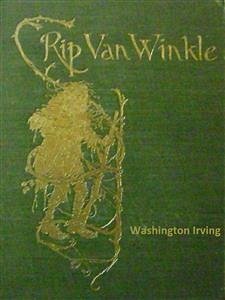 Rip Van Winkle and Other Stories (eBook, ePUB) - Irving, Washington