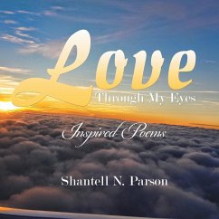 Love Through My Eyes - Parson, Shantell N